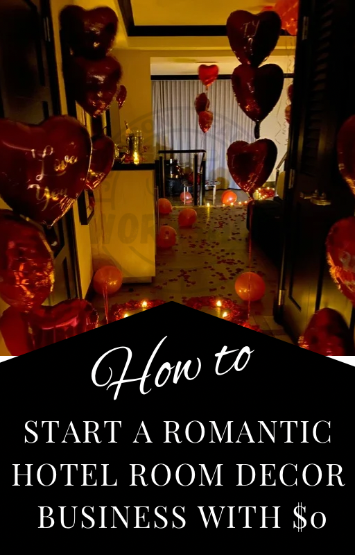 eBook How to Start a Romantic Hotel Room Decor Business with Zero Dollars
