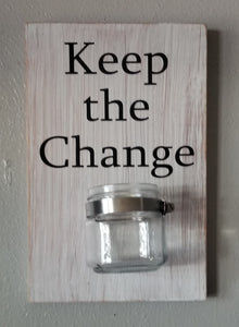 Keep the Change - Laundry Sign